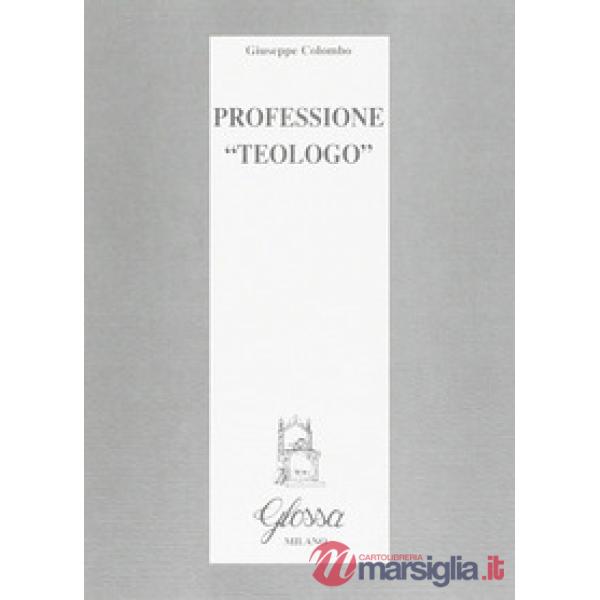 Professione «Teologo»