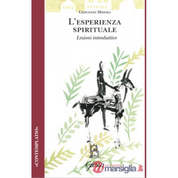 Esperienza spirituale. Lezioni introduttive (L')
