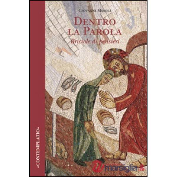 Dentro la parola. Briciole di pensieri