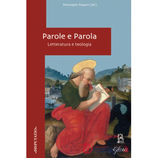 Parole e parola. Letteratura e teologia