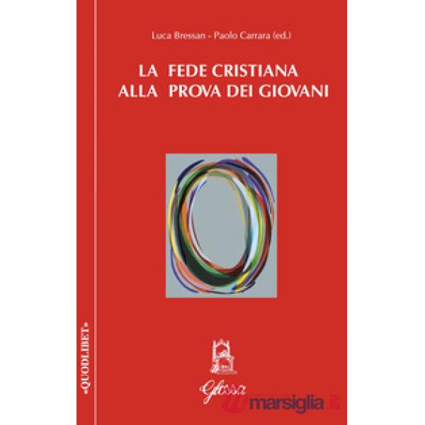 Fede cristiana alla prova dei giovani (La)