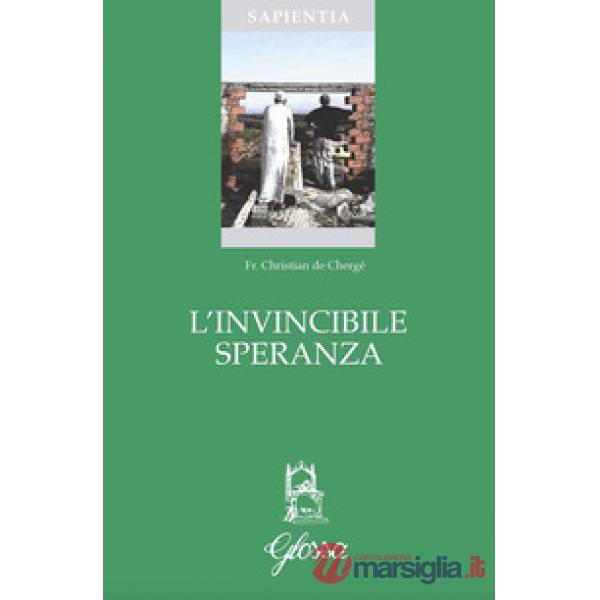 Invincibile speranza (L')