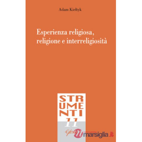 Esperienza religiosa, religione e interreligiosità