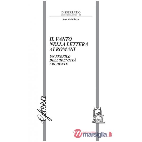 Ivanto nella Lettera ai Romani. Un profilo dell'identità credente (Il)