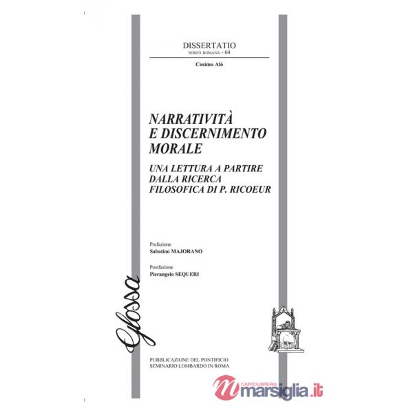 Narratività e discernimento morale. Una lettura a partire dalla ricerca filosofica di P. Ricoeur