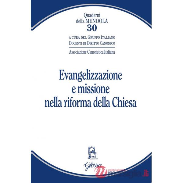 Evangelizzazione e missione nella riforma della Chiesa