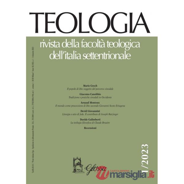 Teologia. Rivista della facoltà teologica dell'Italia settentrionale (2023). Vol. 1