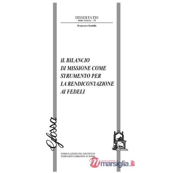 Bilancio di missione come strumento di rendicontazione ai fedeli (Il)