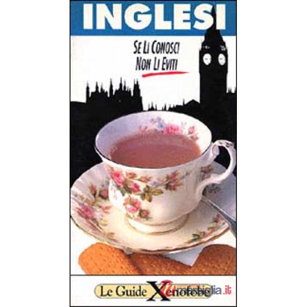 Inglesi. Se li conosci non li eviti