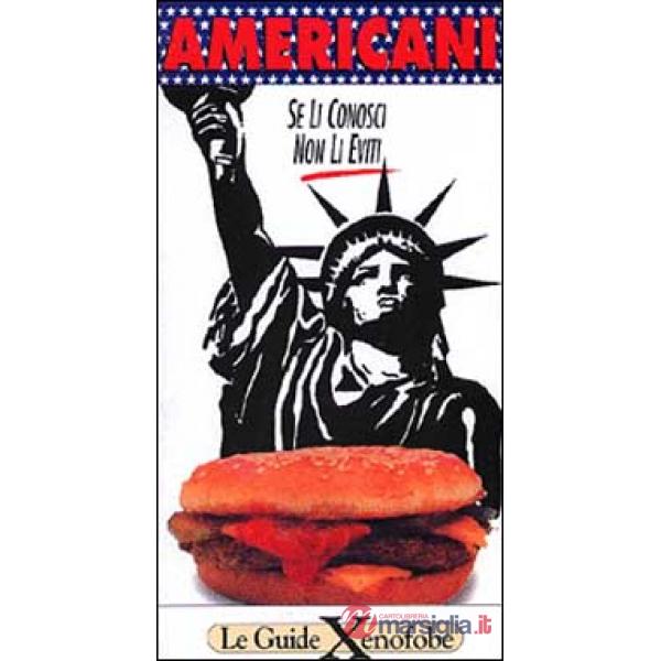 Americani. Se li conosci non li eviti