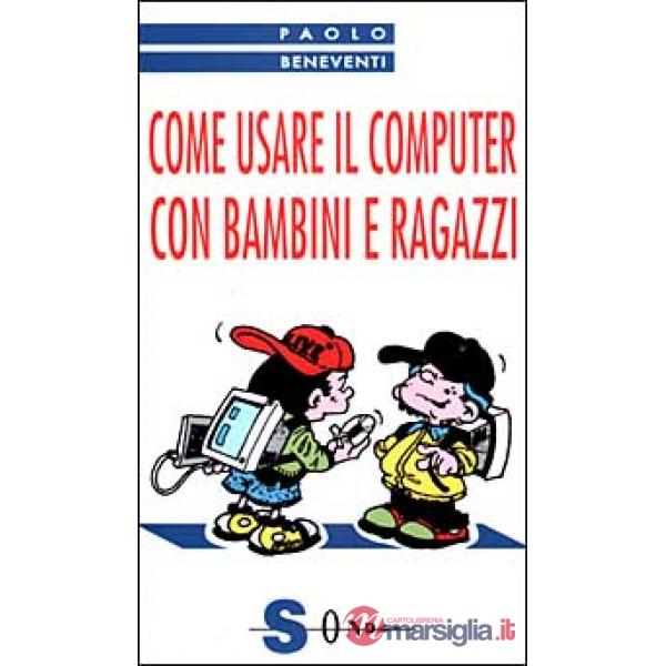 Come usare il computer con bambini e ragazzi