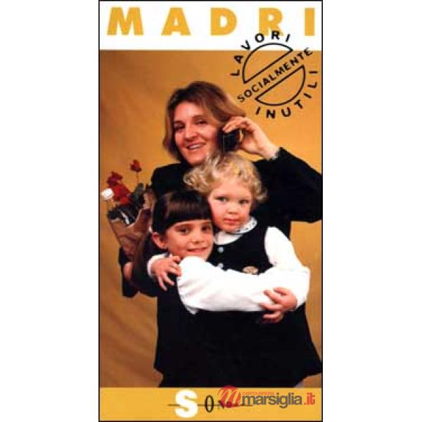 Madri. I figli so' piezz'e core