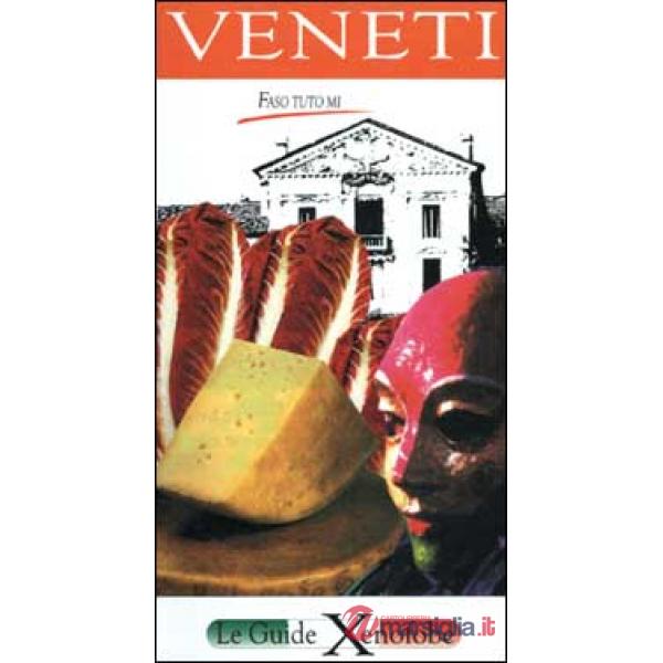 Veneti. Faso tuto mi