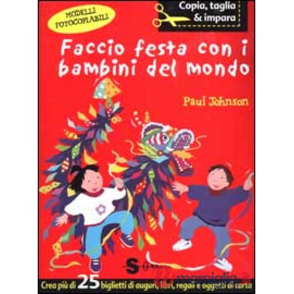 Faccio festa con i bambini del mondo