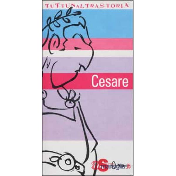 Cesare. Il nuovo nome del potere