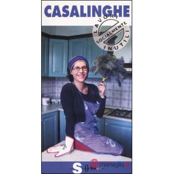 Casalinghe. Nessuna esclusa