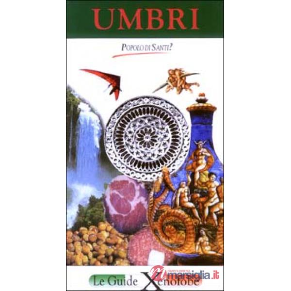Umbri. Popolo di santi?