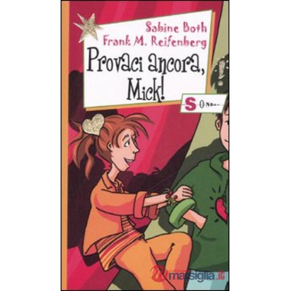 Provaci ancora, Mick!