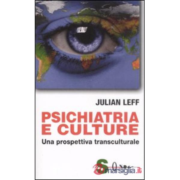Psichiatria e culture. Una prospettiva transculturale