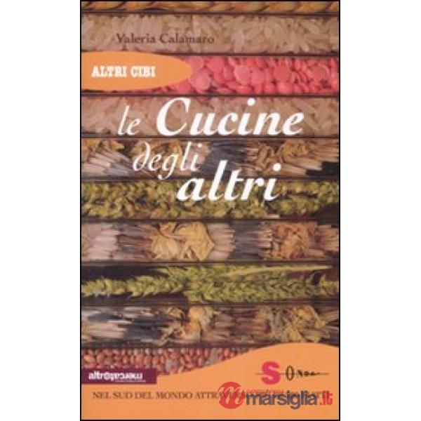 Cucine degli altri (Le)