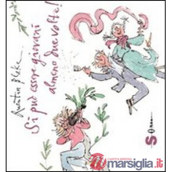 Si può essere giovani almeno due volte!
