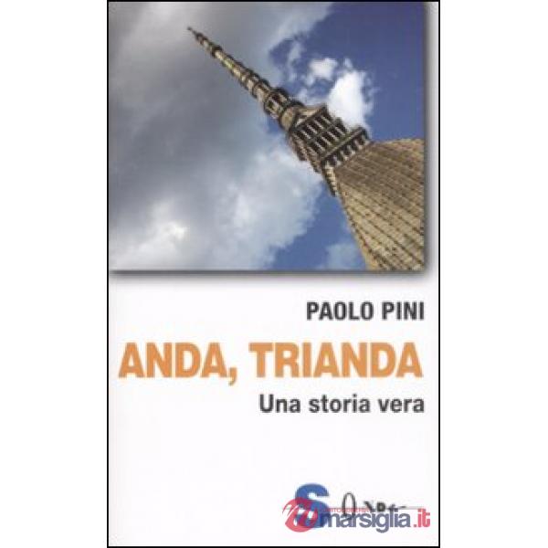 Anda, trianda. Una storia vera