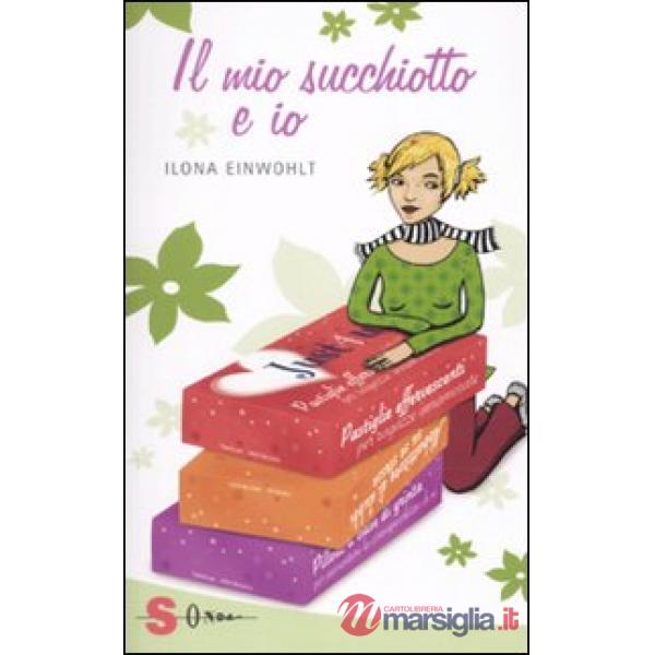 Mio succhiotto e io (Il)