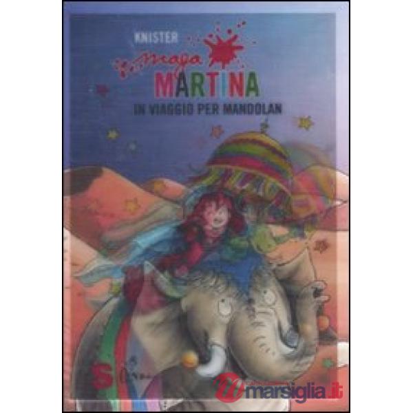 Maga Martina in viaggio per Mandolan. Vol. 9