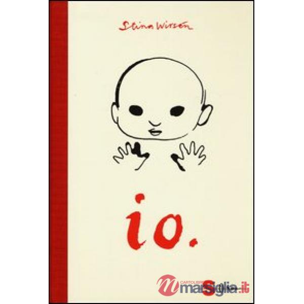 Io.. Ediz. illustrata