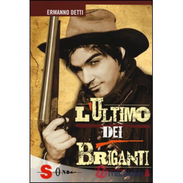 Ultimo dei briganti (L')