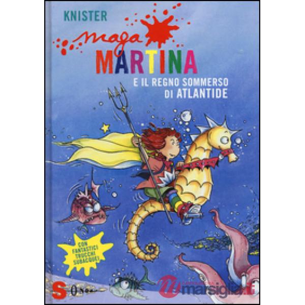 Maga Martina e il regno sommerso di Atlantide. Vol. 11