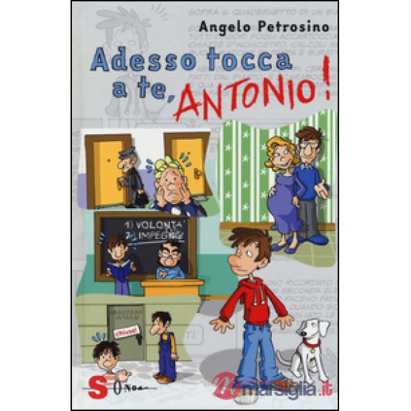 Adesso tocca a te, Antonio!. Vol. 3