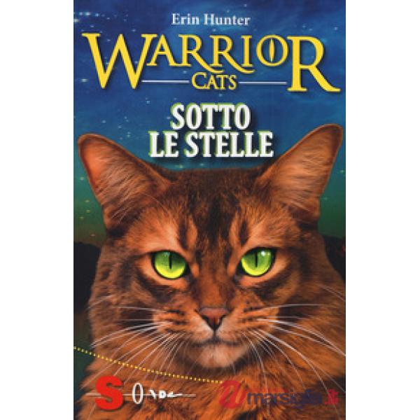 Sotto le stelle. Warrior cats