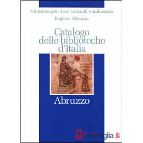 Catalogo delle biblioteche d'Italia. Abruzzo