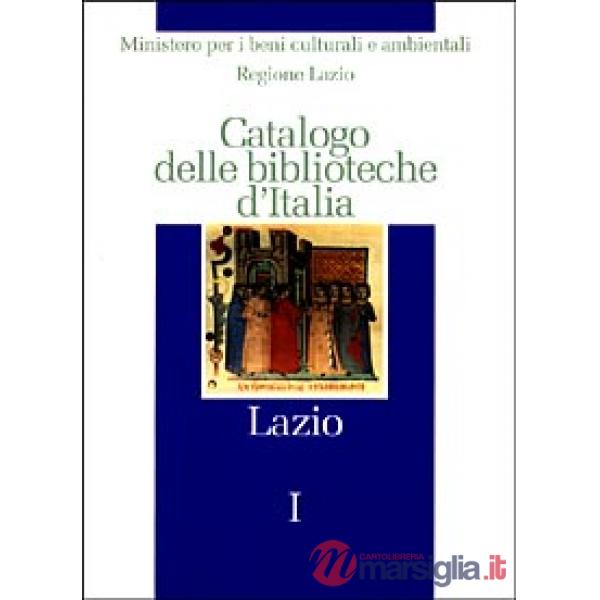 Catalogo delle biblioteche d'Italia. Lazio