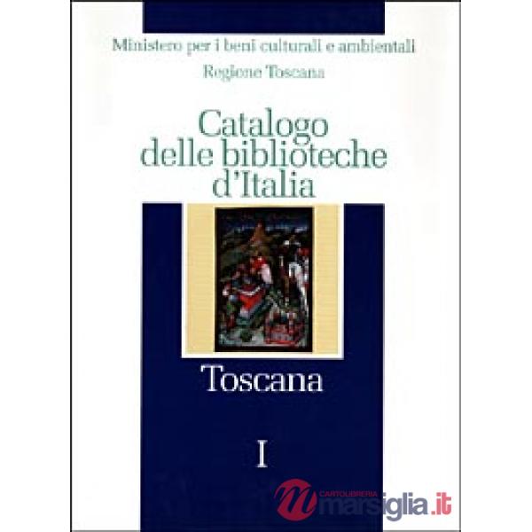 Catalogo delle biblioteche d'Italia. Toscana