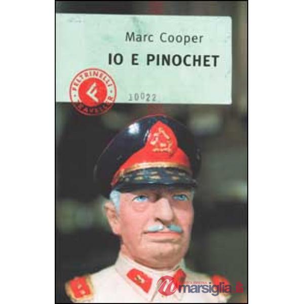 Io e Pinochet