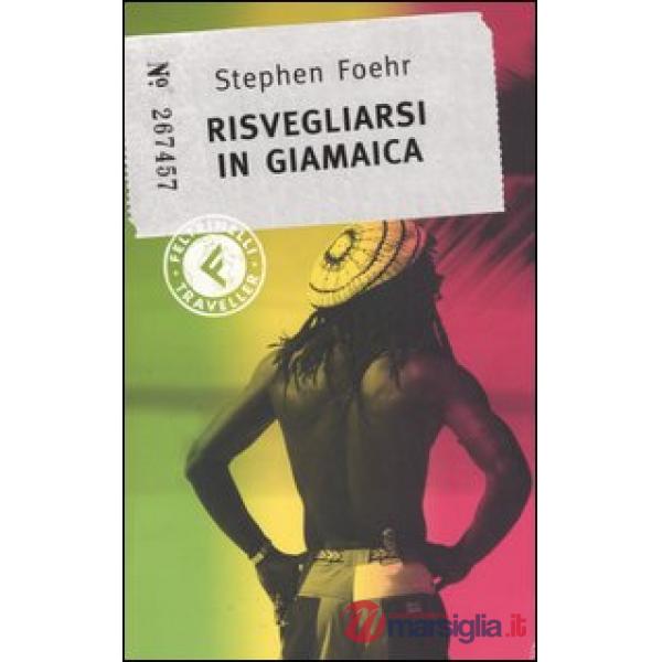Risvegliarsi in Giamaica