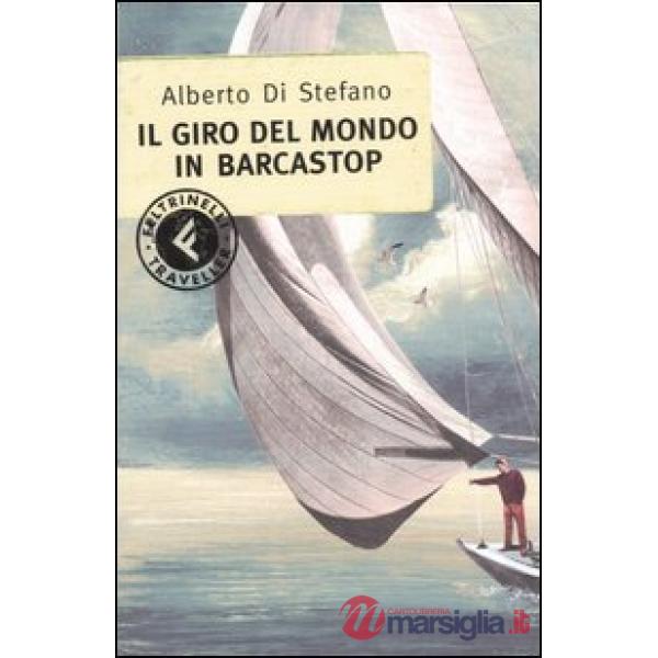 Giro del mondo in barcastop (Il)