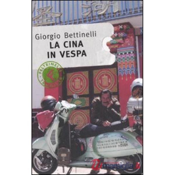 Cina in Vespa (La)