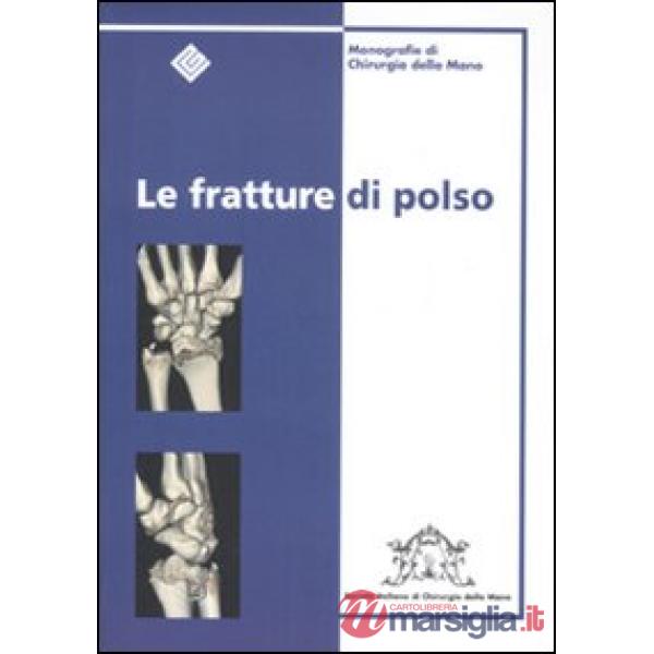 Fratture di polso (Le)