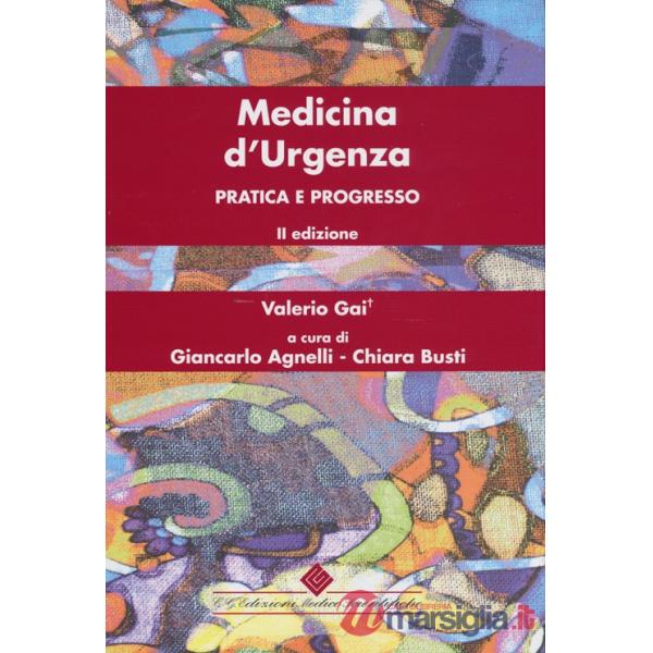 Medicina d'urgenza. Pratica e progresso