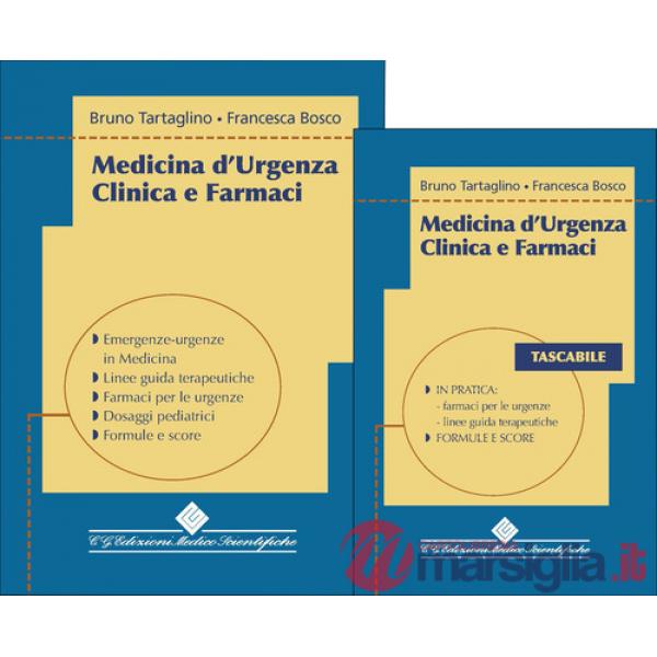 Medicina d'urgenza. Clinica e farmaci. Con volume tascabile