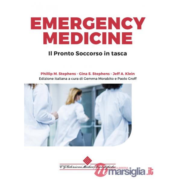Emergency medicine. Il pronto soccorso in tasca