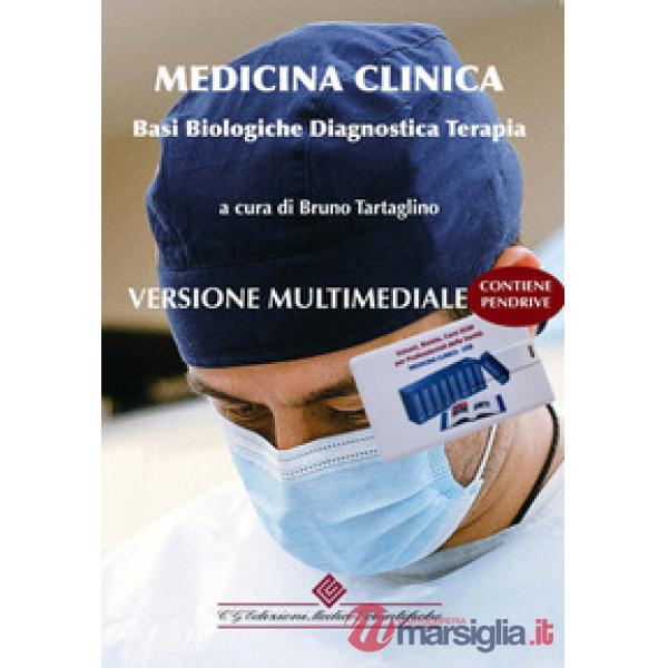 Medicina clinica. Basi biologiche, diagnostica, terapia. Enciclopedia multimediale 2024