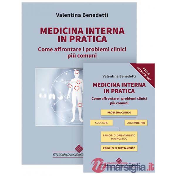 Medicina interna in pratica. Come affrontare i problemi clinici più comuni