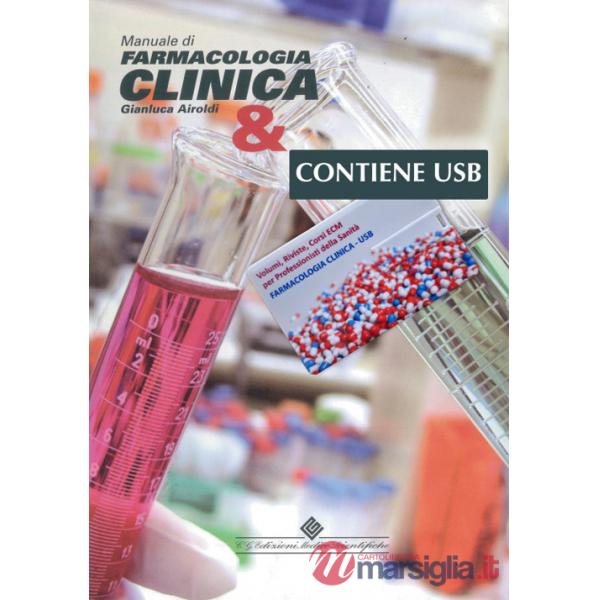 Manuale di farmacologia clinica. Con USB Flash Drive