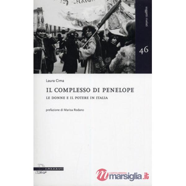 Il complesso di Penelope. Le donne e il potere in Italia