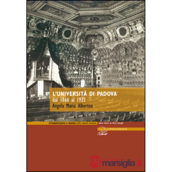 L'università di Padova dal 1866 al 1922