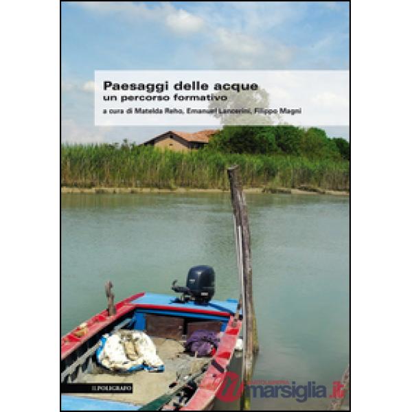 Paesaggi delle acque. Un percorso formativo
